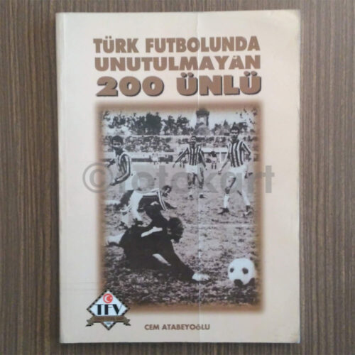 Türk Futbolu 200 Ünlü