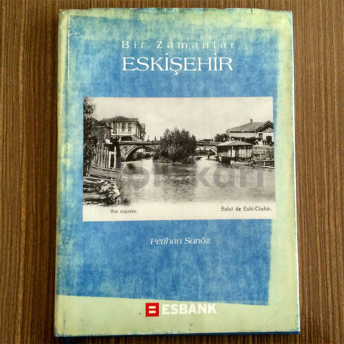 Bir Zamanlar Eskişehir