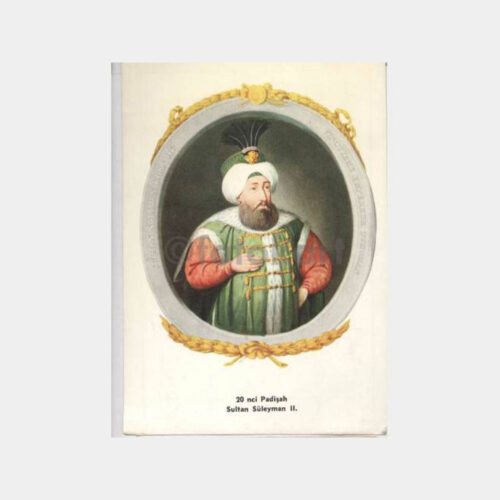 Osmanlı 20. Padişah Sultan II. Süleyman Kartpostal