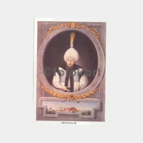 Osmanlı Padişahları III. Mustafa Kartpostal