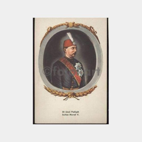 Osmanlı 33. Padişah Sultan V. Murad Kartpostal