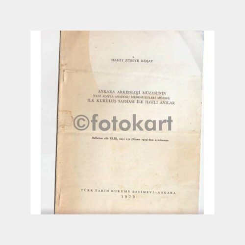 1979 Ankara Arkeoloji Müzesi Kuruluş Notu