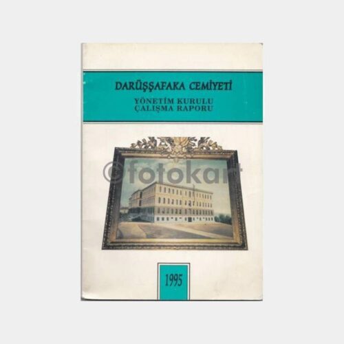 1995 Darüşşafaka Cemiyeti Faaliyet Raporu