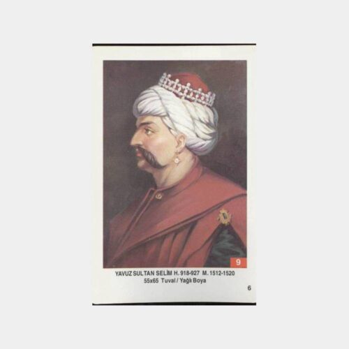 Osmanlı 9. Padişahı Yavuz Sultan Selim Kartpostal