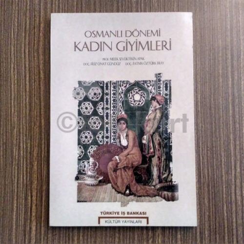 Osmanlı Kadın Giyimleri