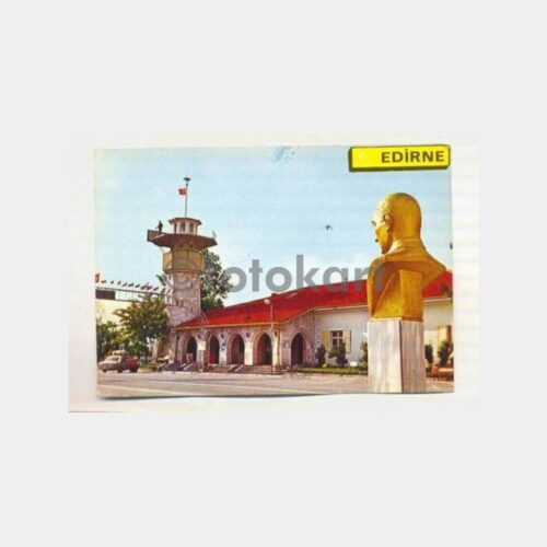 Edirne Kapıkule Hudut Kapısı Kartpostal