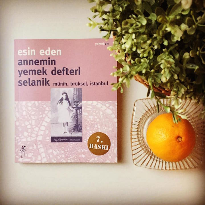 Esin Eden - Annemin Yemek Defteri Selanik