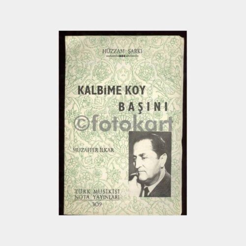 Muzaffer İlkar - Kalbime Koy Başını Şarkı Notası