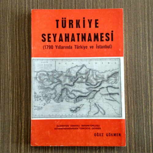 Türkiye Seyahatnamesi - Oğuz Gökmen