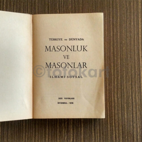 Masonluk ve Masonlar - İlhami Soysal
