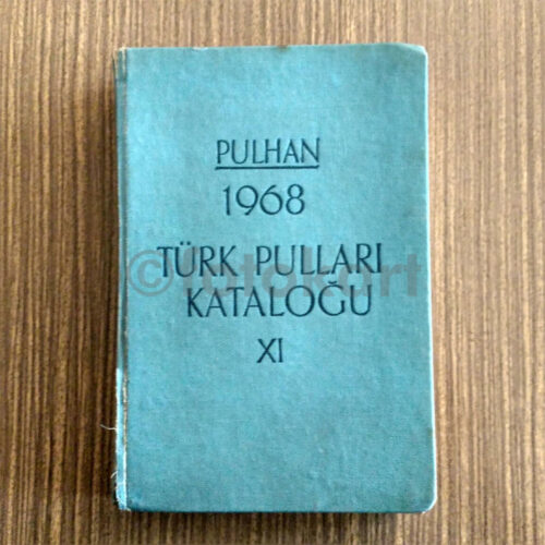 PULHAN Türk Pulları Kataloğu XI (1968)
