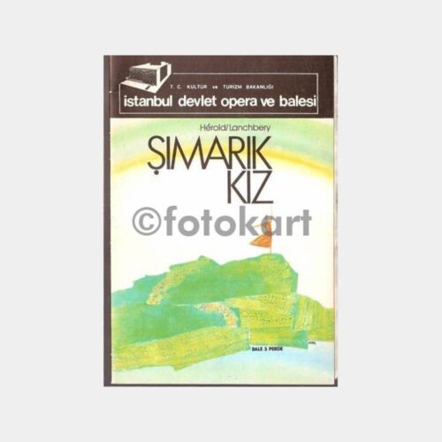 Şımarık Kız - İstanbul Opera Program Kitapçığı
