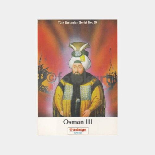 III. Osman Osmanlı Padişahı Kart Baskı