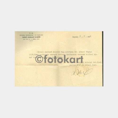 1944 İstanbul Üniversitesi Tıp Fak. Pr. Şinasi Erel İmzalı Yazısı