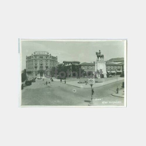 1930 Ankara Ulus Meydanı Görünüş Fotokart