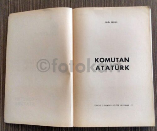 Komutan Atatürk - Celâl Erikan - Görsel 2