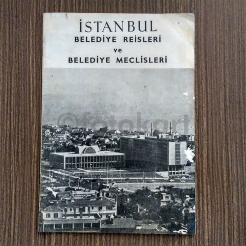 1966 İstanbul Belediye Reisleri ve Belediye Meclisleri Kitapçık