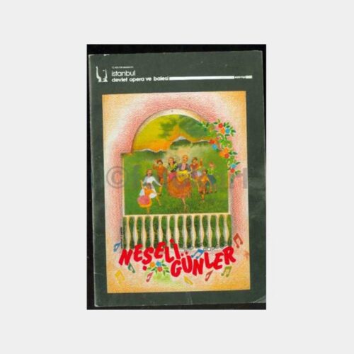 1991 Neşeli Günler İstanbul Opera ve Balesi Oyun Programı