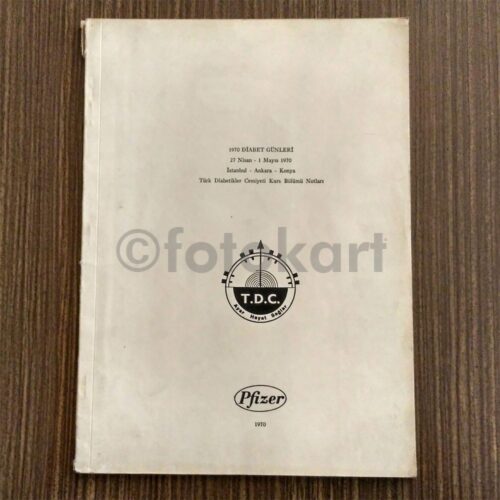 1970 Türk Diabetikler Cemiyeti Diabet Günleri Kurs Notları
