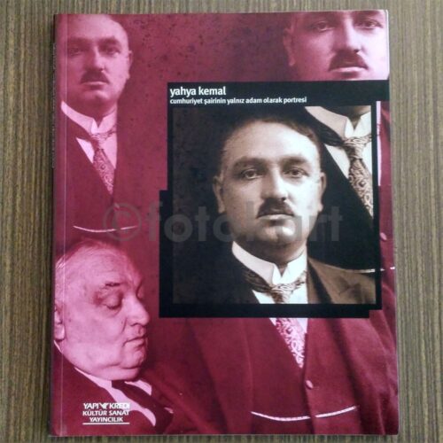Yahya Kemal: Cumhuriyet Şairinin Yalnız Adam Olarak Portresi