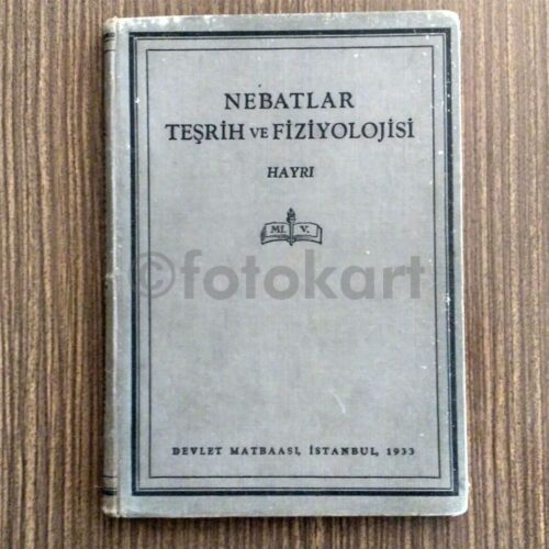 1933 Nebatlar Teşrih ve Fizyolojisi Lise Ders Kitabı