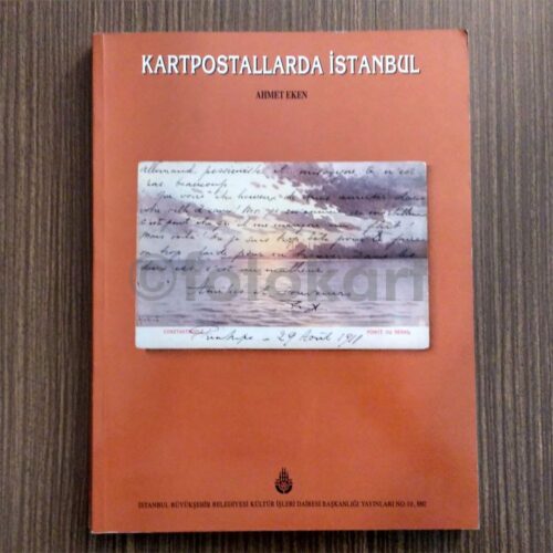Kartpostallarda İstanbul - Ahmet Eken