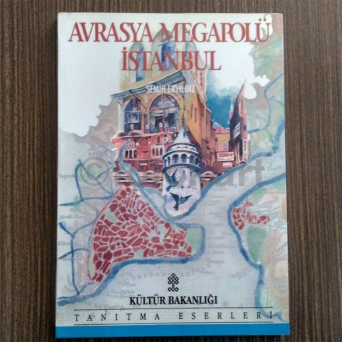 Avrasya Megapolü İstanbul - Semih Eryıldız