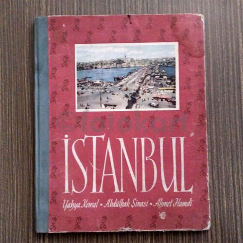 İstanbul - Yahya Kemal, Abdülhak Şinasi, Ahmet Hamdi