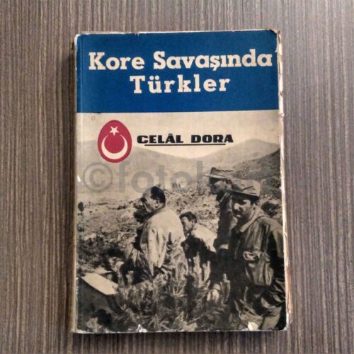 Kore Savaşında Türkler - Celâl Dora