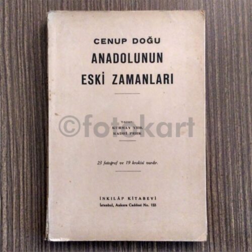 Cenup Doğu Anadolu'nun Eski Zamanları - Kurmay Yrb. Kadri Perk