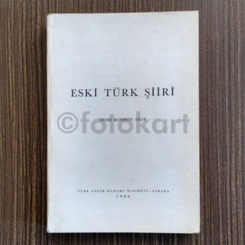 Eski Türk Şiiri - Reşid Rahmeti Arat