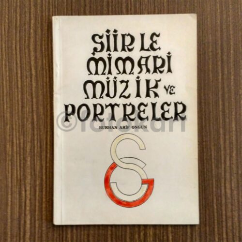 Şiir Le Mimari Müzik ve Portreler - Burhan Arif Ongun