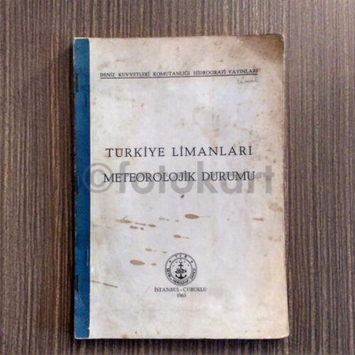 Türkiye Limanları Meteorolojik Durumu - Deniz Kuvvetleri Kitabı