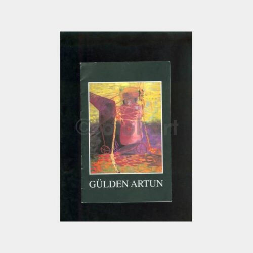 Ressam Gülden Artun Sergi Kataloğu