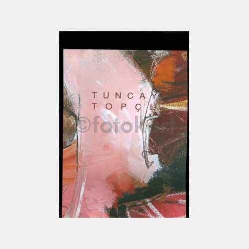 Ressam Tuncay Topçu Sergi Kataloğu