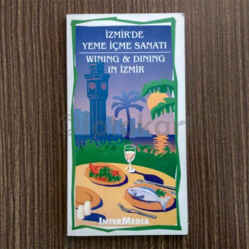 İzmir'de Yeme İçme Sanatı - Intermedia, 1996