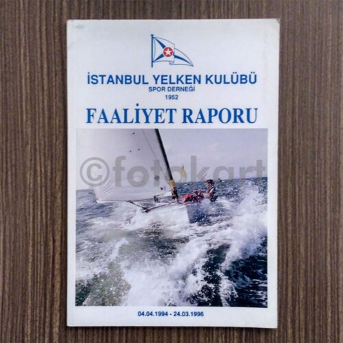 İstanbul Yelken Kulübü Faaliyet Raporu, 1994-1996