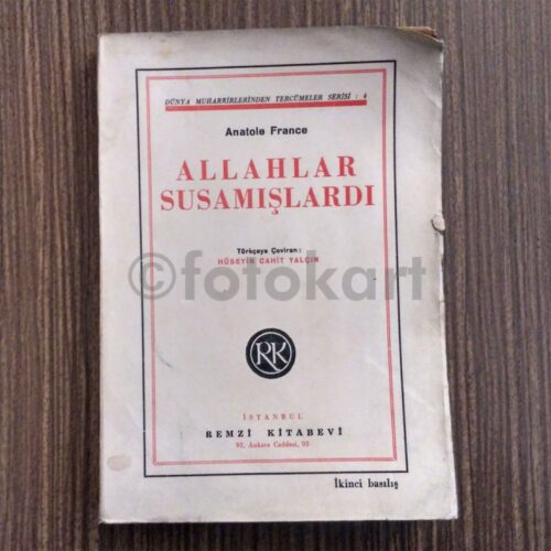 Allahlar Susamışlardı - Anatole France