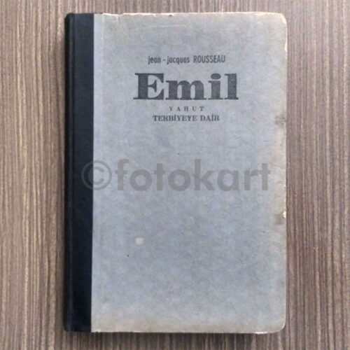 Emil Yahut Terbiyeye Dair - Jean Jacques Rousseau