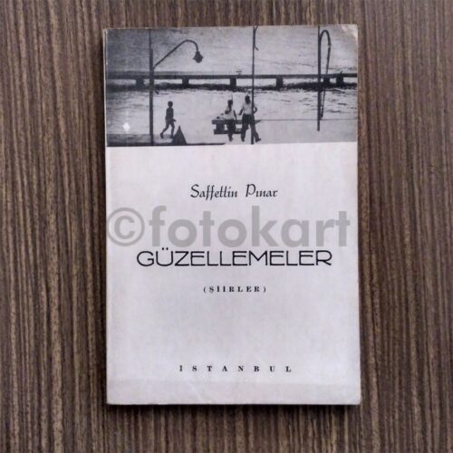 Güzellemeler (Şiirler) - Saffettin Pınar