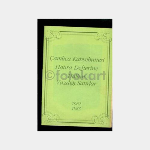 1983 Turing - Çamlıca Kahvehanesi Anı Defteri