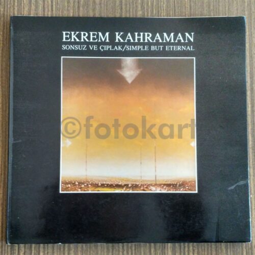 Sonsuz ve Çıplak - Ekrem Kahraman