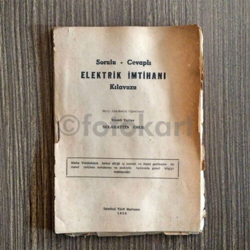 Elektrik İmtihanı Kılavuzu - Emekli Yarbay Selahattin Eser