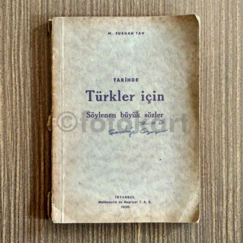 Tarihte Türkler için Söylenen Büyük Sözler - Turhan Tan, 1936