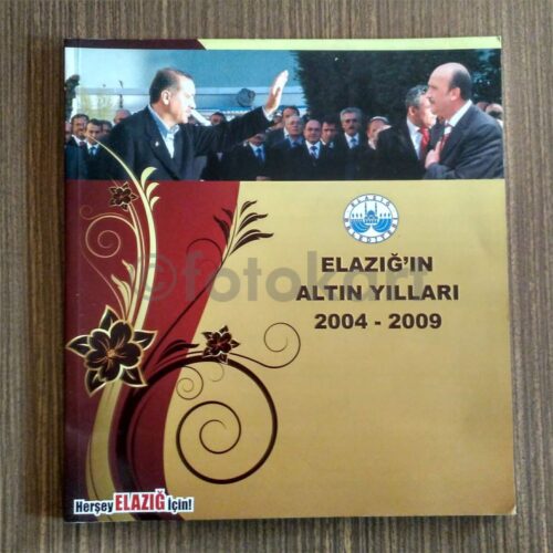 Elazığ'ın Altın Yılları: 2004-2009