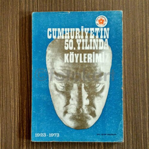 Cumhuriyetin 50. Yılında Köylerimiz (1923-1973)