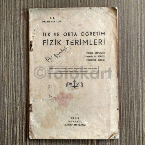 İlk ve Orta Öğretim Fizik Terimleri - Maarif Vekilliği, 1939