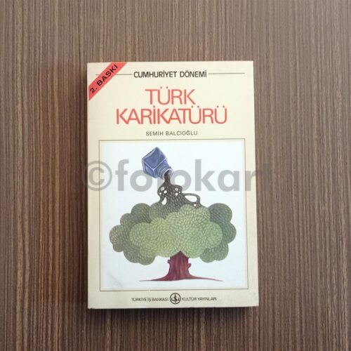 Cumhuriyet Dönemi Türk Karikatürü - Semih Balcıoğlu
