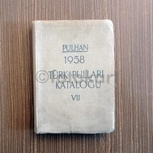 1958 Pulhan Türk Pulları Katalogu VII