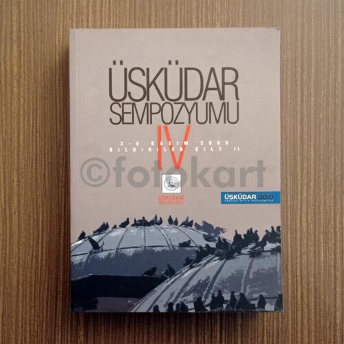 Üsküdar Sempozyumu - Bildiriler Cilt II, 2006